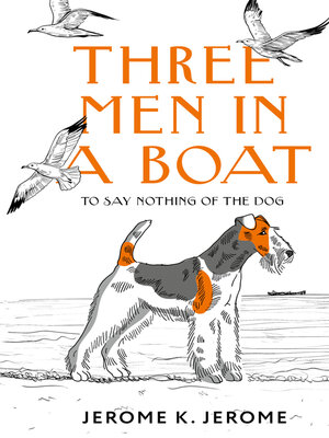 cover image of Three Men in a Boat (To say Nothing of the Dog) / Трое в лодке, не считая собаки